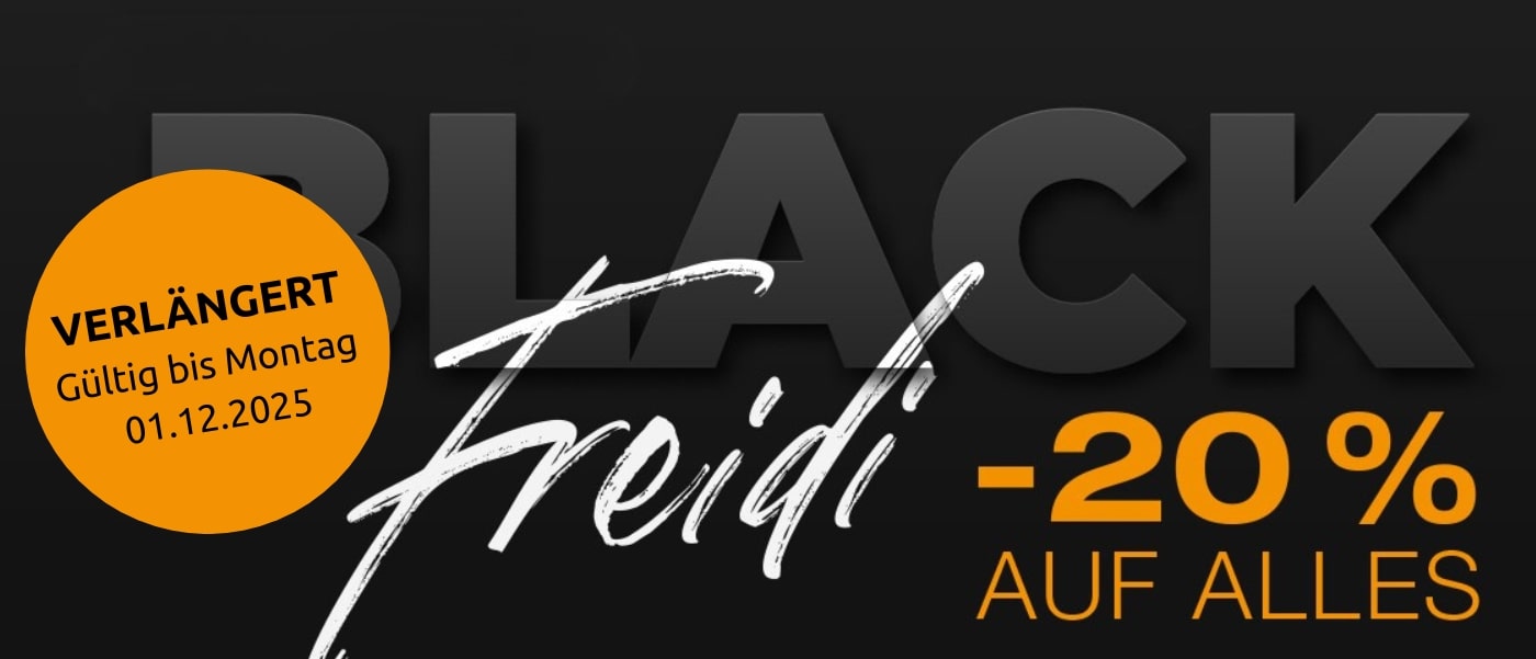 Black Freidi: -20% Auf Alles!