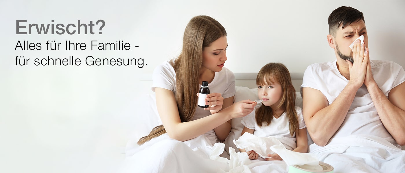 Erwischt? Alles für Ihre Familie - für schnelle Genesung.