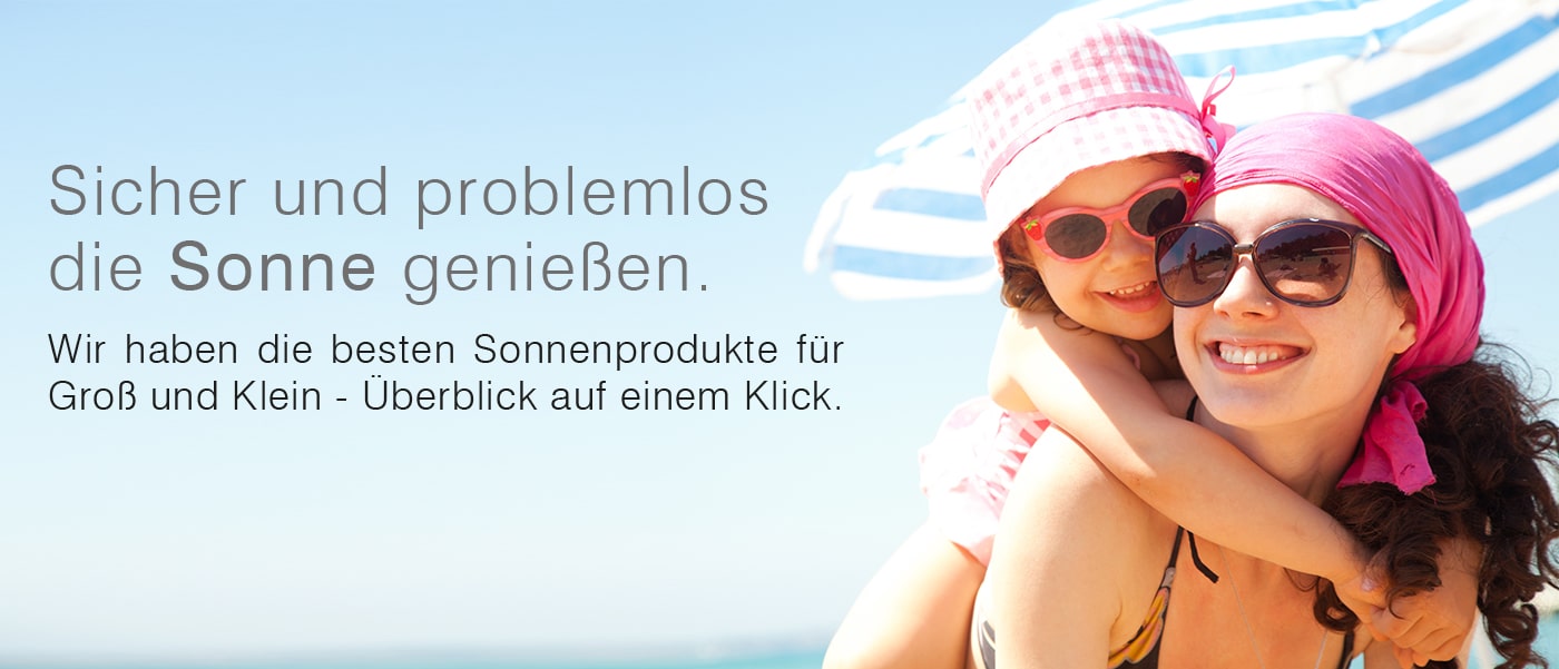 Sicher und problemlos die Sonne genießen